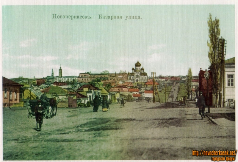 Новочеркасск: Базарная улица (Богдана Хмельницкого)